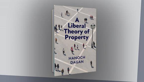 אירוע לכבוד ספרו של פרופ' חנוך דגן A Liberal Theory of Property