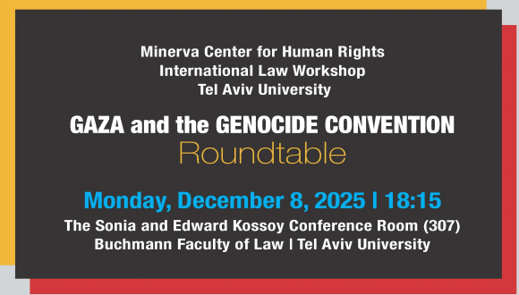 GAZA and the GENOCIDE CONVENTION Roundtable GAZA and the GENOCIDE CONVENTION Roundtable